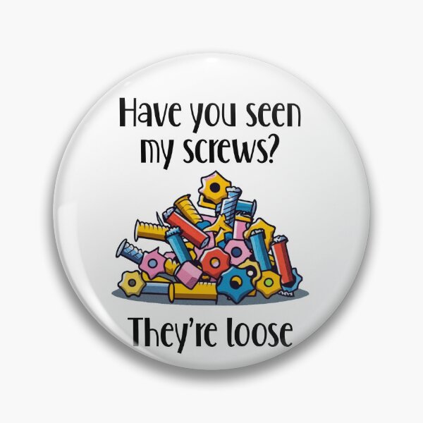 Item preview, Funny Loose Screws Crazy Satire designed and sold by Nature's Fancy.