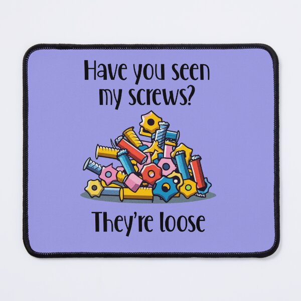 Item preview, Funny Loose Screws Crazy Satire designed and sold by Nature's Fancy.
