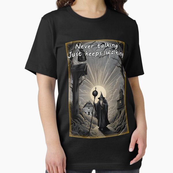 Item preview, The Wizard Never Talking Just Keeps Walking designed and sold by RBinout.