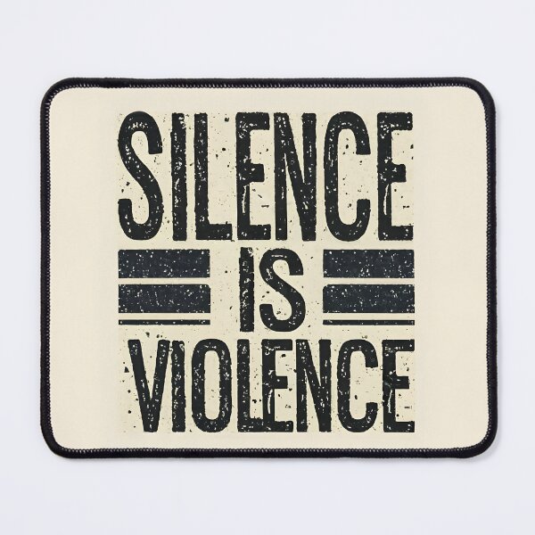 Item preview, Silence is violence designed and sold by spoo-art.