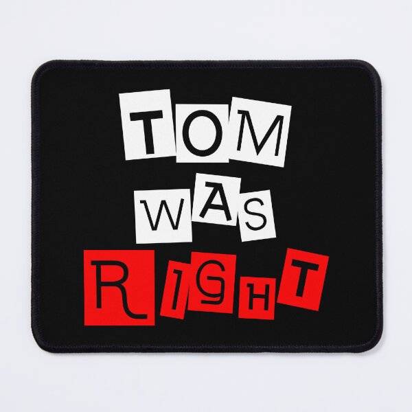 Item preview, Tom was right T-shirt for alien fans designed and sold by ABCreativeShop.