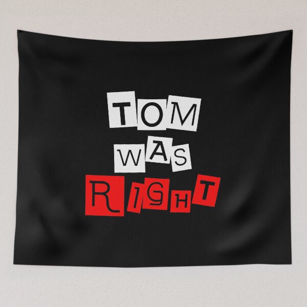 Item preview, Tom was right T-shirt for alien fans designed and sold by ABCreativeShop.