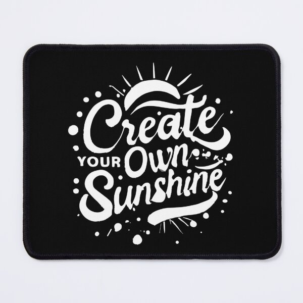 Item preview, Create Your Own Sunshine  designed and sold by ZingZone.