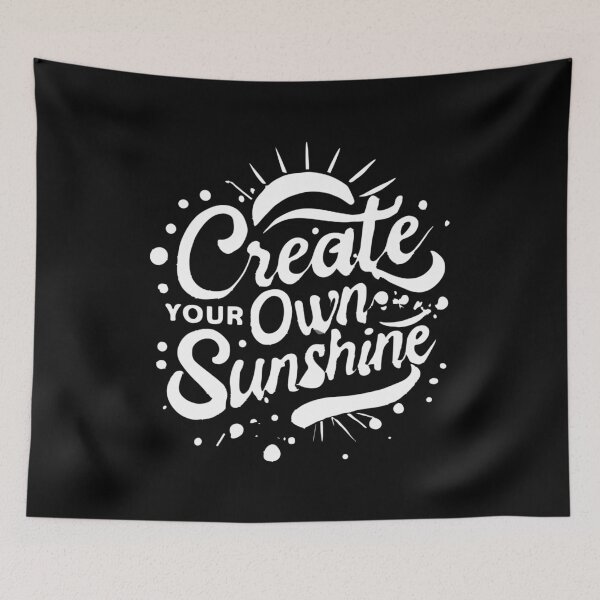 Item preview, Create Your Own Sunshine  designed and sold by ZingZone.