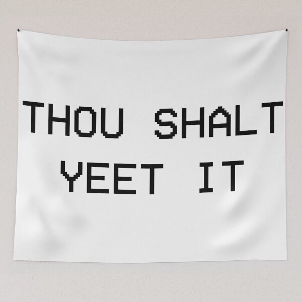 Item preview, Thou Shalt Yeet It designed and sold by Jon Mardin.