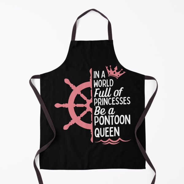 Item preview, In a World Full of Princesses Be a Pontoon Queen designed and sold by Beezi Graphix.