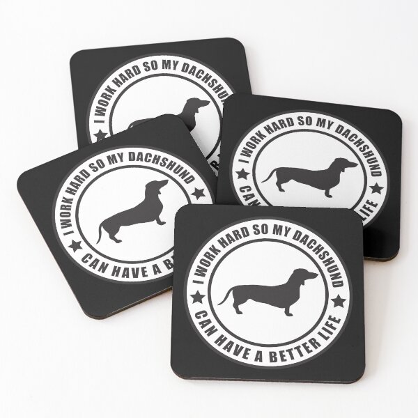 Item preview, I Work Hard So My Dachshund Can Have A Better Life funny dog designed and sold by teeshop87.