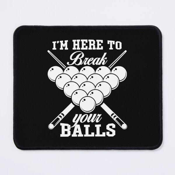Item preview, BREAK YOUR BALLS designed and sold by XcellentPlus.
