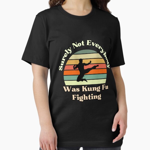 Item preview, Surely Not Everybody Was Kung Fu Fighting quote  funny Sarcastic retro sunset designed and sold by Micro-dose.