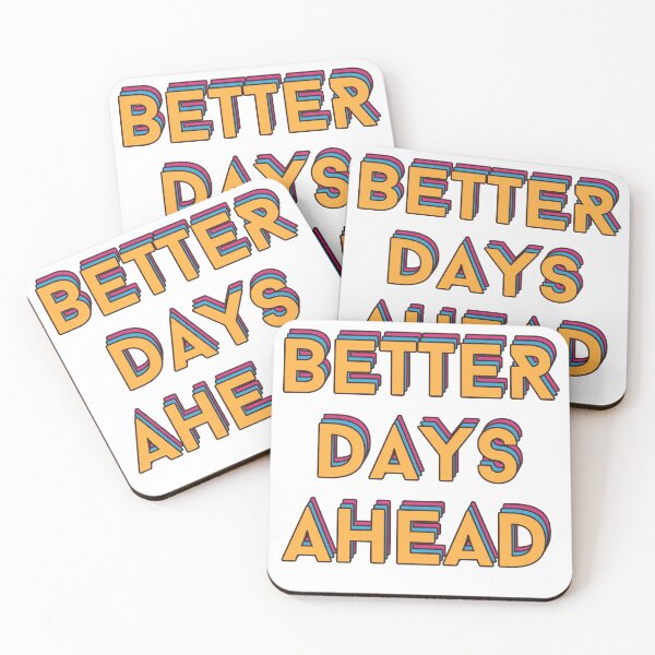 Item preview, Better Days Are Ahead - Typography designed and sold by Mumiak.