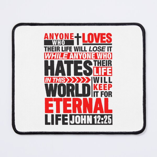 Item preview, John 12:25 Eternal Life designed and sold by plushism.