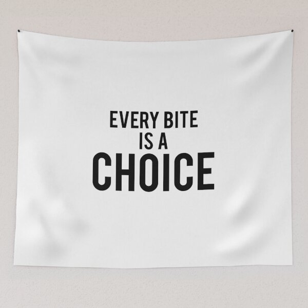 Item preview, Every Bite is a Choice designed and sold by Healthy AF.