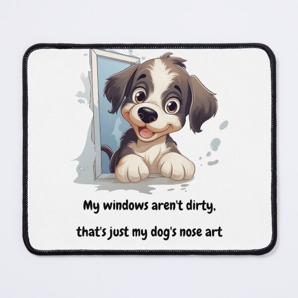 Item preview, Not dirty windows - just my Dog's nose art designed and sold by OKOartspace.