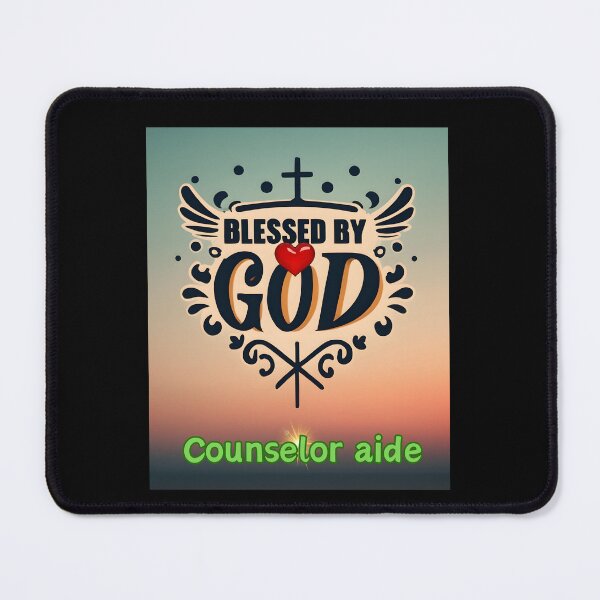 Item preview,  BLESSED BY GOD COUNSELOR AIDE designed and sold by carlos crane.