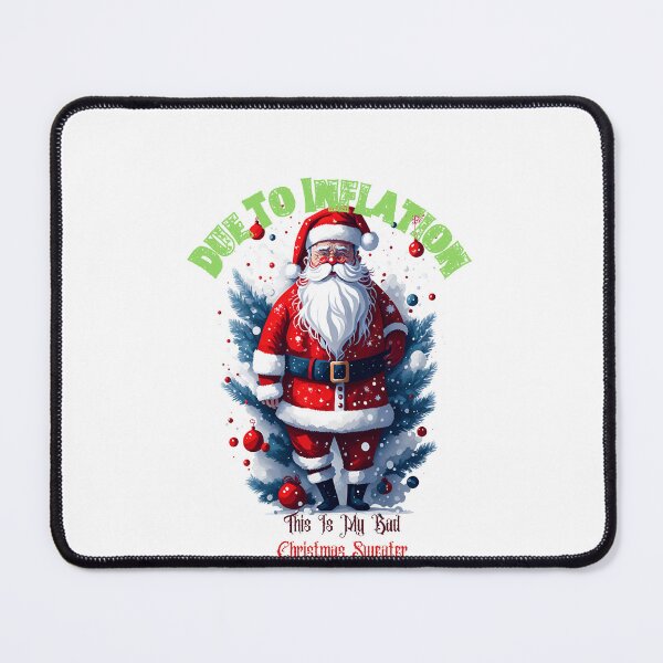 Item preview, Funny Due to Inflation This is My Bad Sweater For Christmas T-Shirt designed and sold by Miumed.