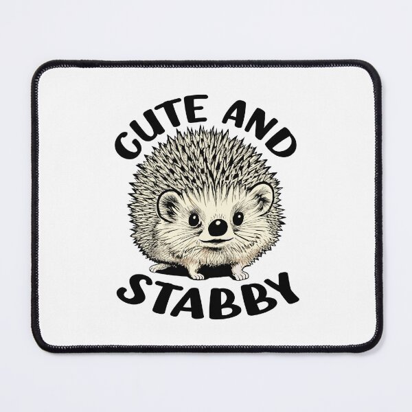 Item preview, Funny Hedgehog Saying Cute And Stabby Cottagecore Baby Hedgehog designed and sold by Bad Kitty Designz.