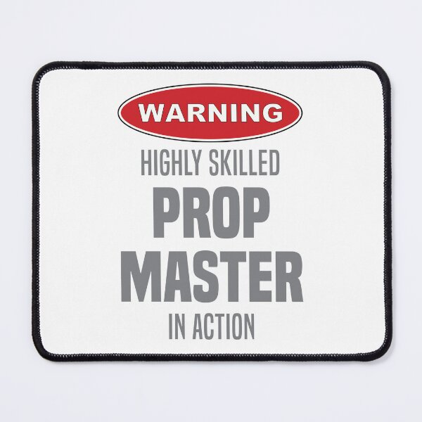 Item preview, Highly Skilled Prop Master in Action designed and sold by NermilioDesigns.