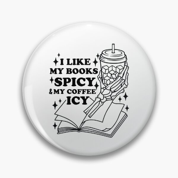 Item preview, I Like My Books Spicy and My Coffee Icy designed and sold by StickyBook.