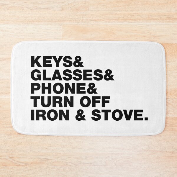 Item preview, Keys & glasses & phone & turn off iron & stove. designed and sold by remerasnerdas.