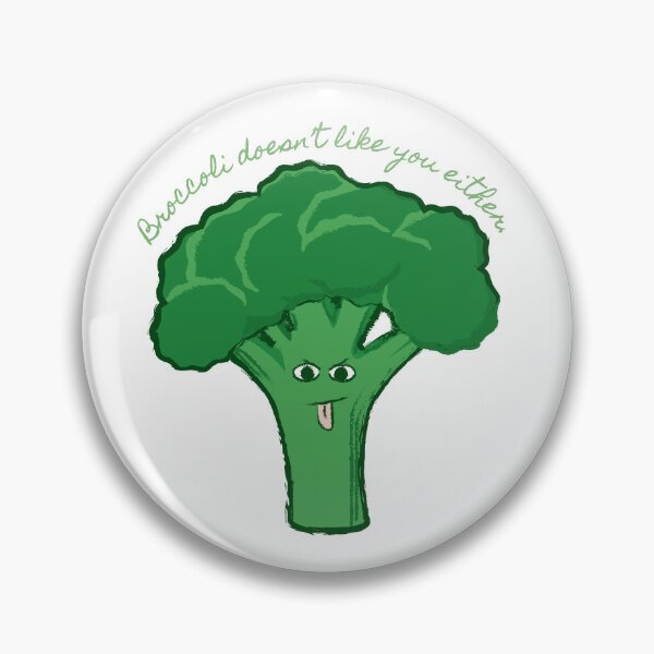 Item preview, Broccoli Doesn't Like You Either designed and sold by shenanijen.