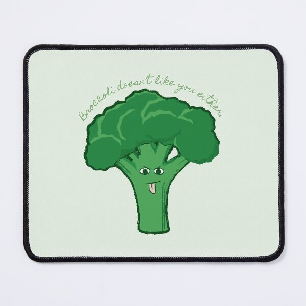 Item preview, Broccoli Doesn't Like You Either designed and sold by shenanijen.