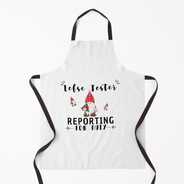 Item preview, Lefse Tester Reporting For Duty designed and sold by ArtByKatti.