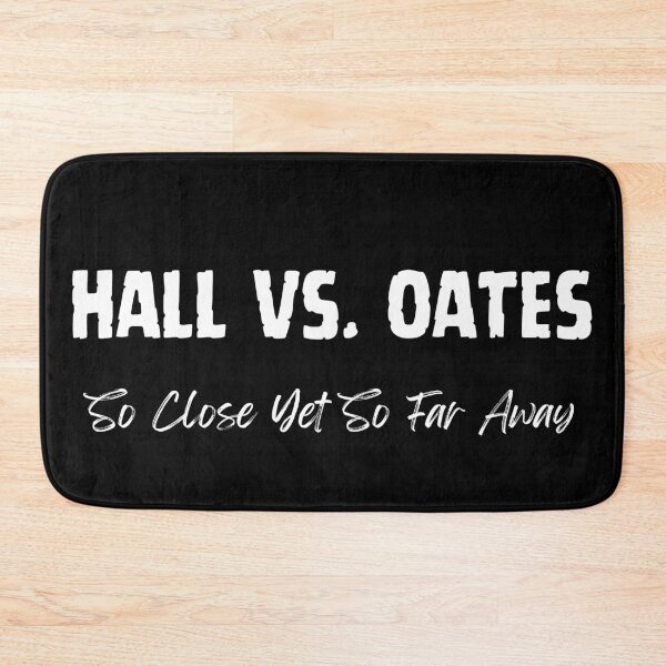 Item preview, Hall Vs. Oates: So Close Yet So Far Away designed and sold by theprof2021.