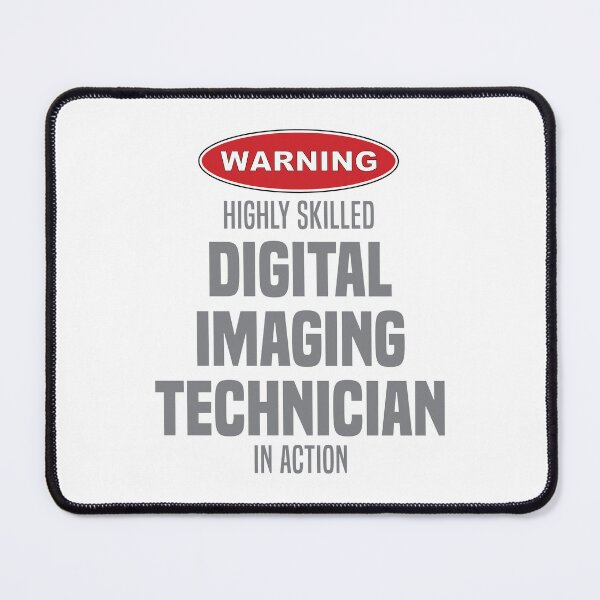 Item preview, Highly Skilled Digital Imaging Technician in Action designed and sold by NermilioDesigns.