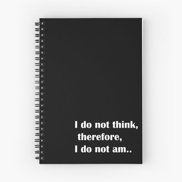 Item preview, I Do Not Think, Therefore I Do Not Am..  designed and sold by NayaChu.