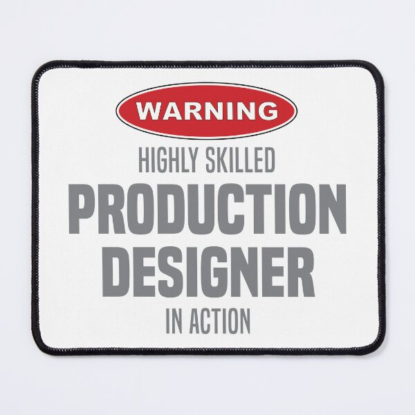 Item preview, Highly Skilled Production Designer in Action designed and sold by NermilioDesigns.