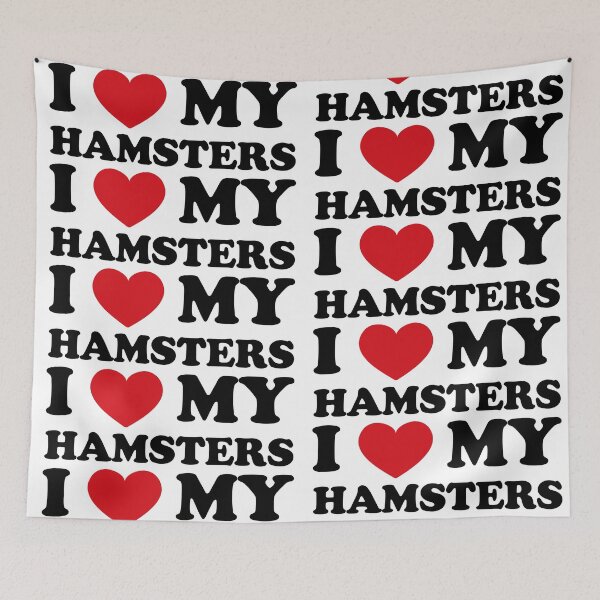 Item preview, I love my hamsters designed and sold by EmeraldeaArt.