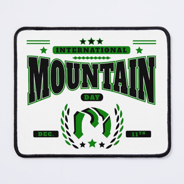 Item preview, International Mountain Day, December 11th designed and sold by Yusuf-Design.