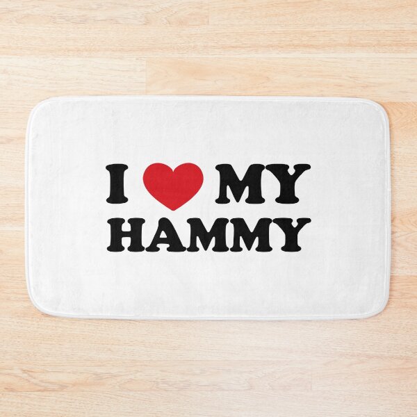 Item preview, I love my hammy designed and sold by EmeraldeaArt.
