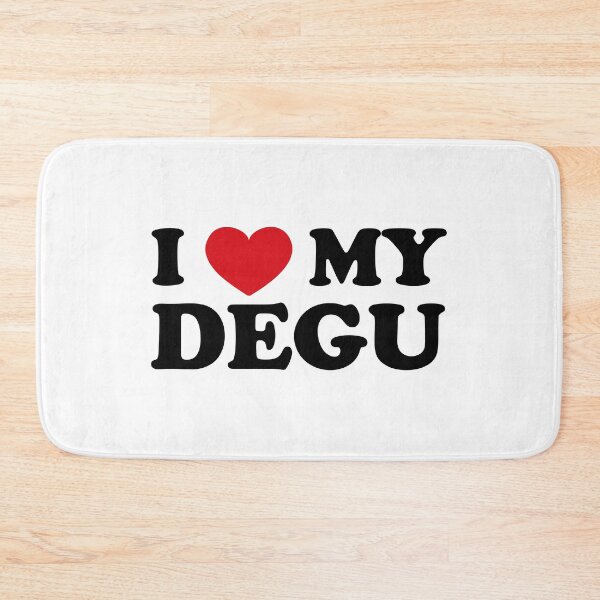 Item preview, I love my degu designed and sold by EmeraldeaArt.