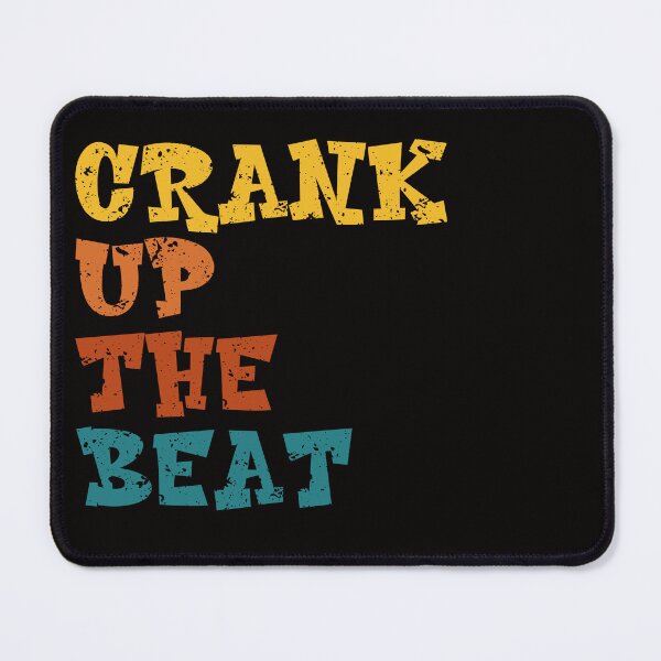Item preview, Crank Up The Beat designed and sold by PWD-Design.
