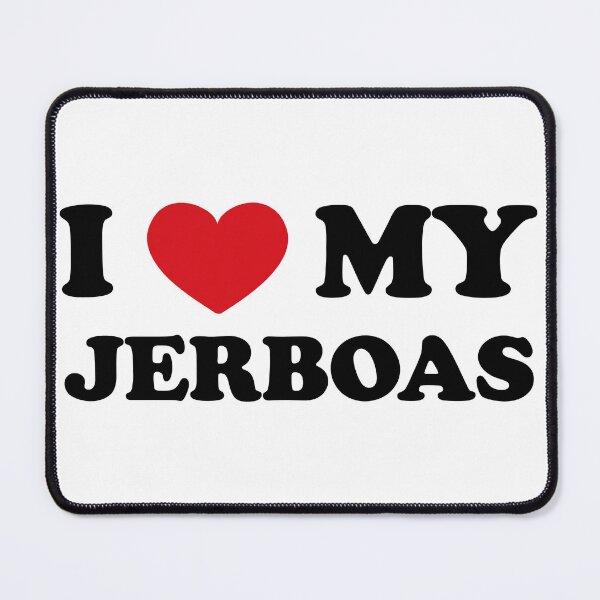 Item preview, I Love My Jerboas designed and sold by EmeraldeaArt.