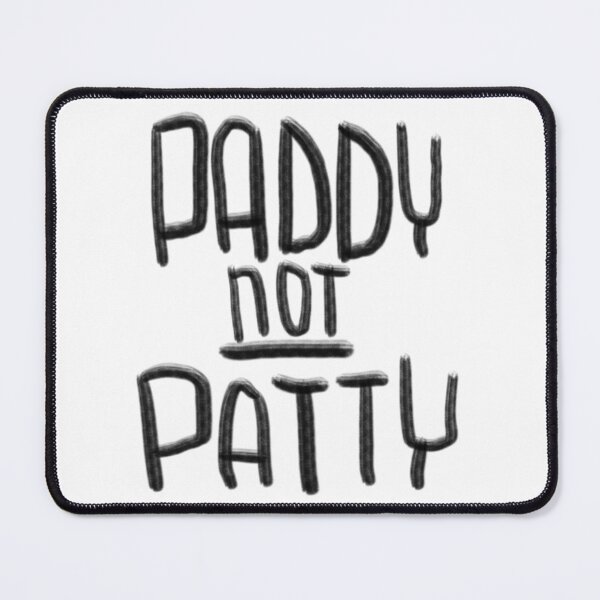 Item preview, Paddy not Patty, Irish designed and sold by badlydrawnbabe.