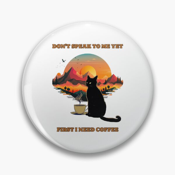 Item preview, First I need coffee  designed and sold by Dahlann.