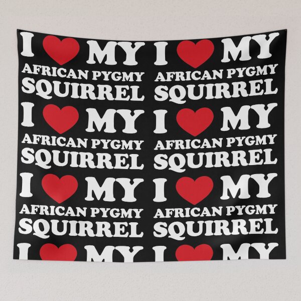 Item preview, I Love My African Pygmy Squirrel /white/ designed and sold by EmeraldeaArt.