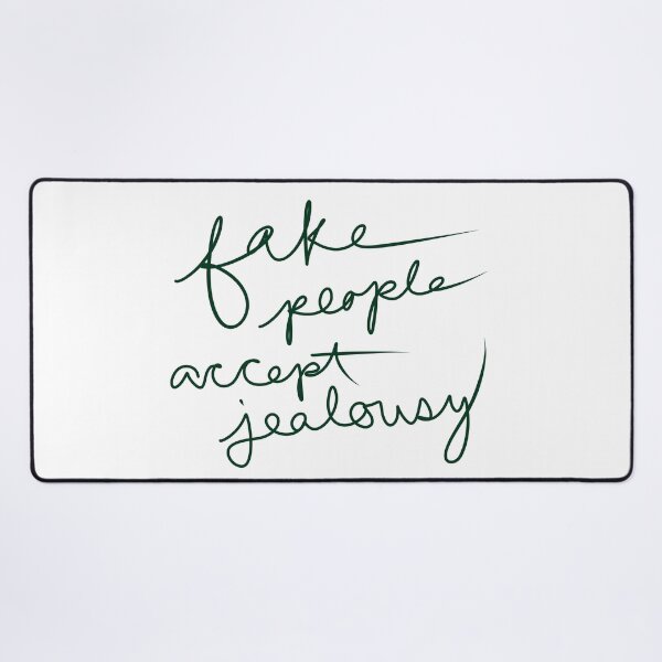 Item preview, Fact people accept jealousy designed and sold by abeink.