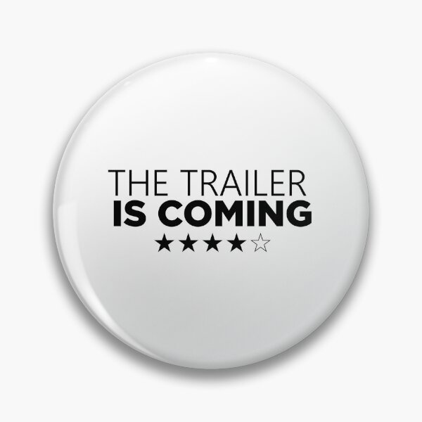 Item preview, trailer is coming t-shirt designed and sold by DeSaings.