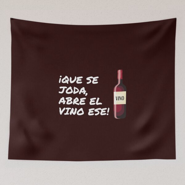 Item preview, ¡Que se joda, abre el vino ese! designed and sold by SyTcreations.