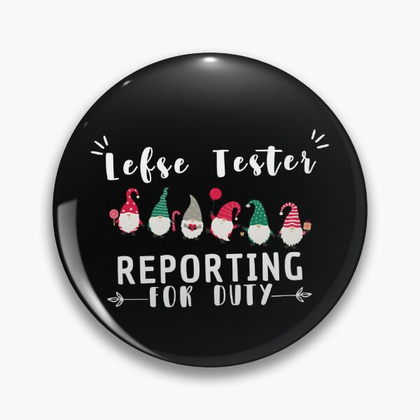 Item preview, Lefse Tester Reporting For Duty, Funny Cristmas With Gnomie 2024 designed and sold by ArtByKatti.