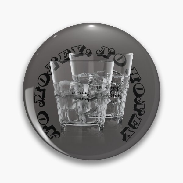 Item preview, no money, no honey designed and sold by  ViralVisionsCreating .