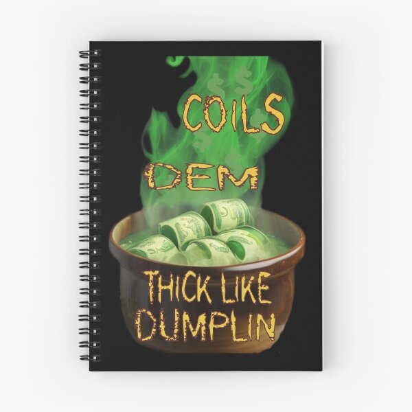 Item preview, Mi Coils Dem Thick Like Dumpling - Jamaican Talk designed and sold by DzinesByEarle.