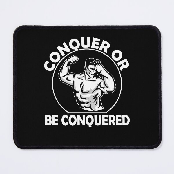 Item preview, Conquer or Be Conquered designed and sold by KRIEAYTION.