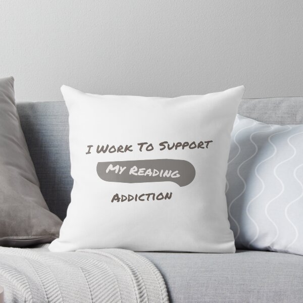 Item preview, I Work To Support My Reading Addiction | book, bookish, books, reading, book lover, reader, booktok, bibliophile, kindle, literature designed and sold by General-Corner.