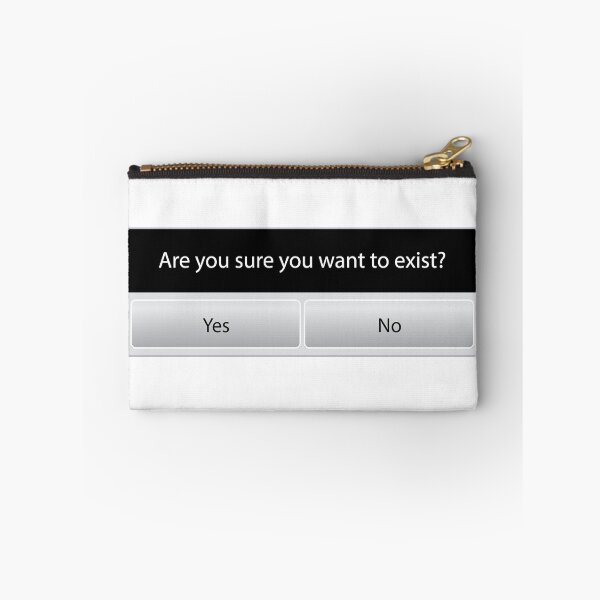 Item preview, are you sure you want to exist? designed and sold by Pinkbirdie.