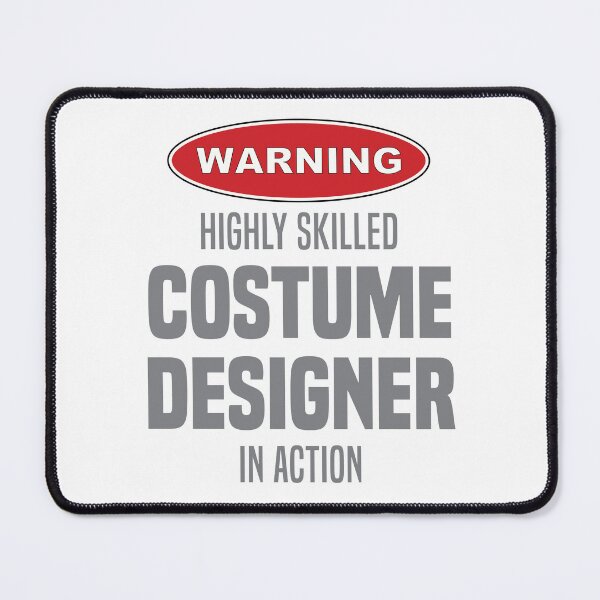 Item preview, Highly Skilled Costume Designer in Action designed and sold by NermilioDesigns.