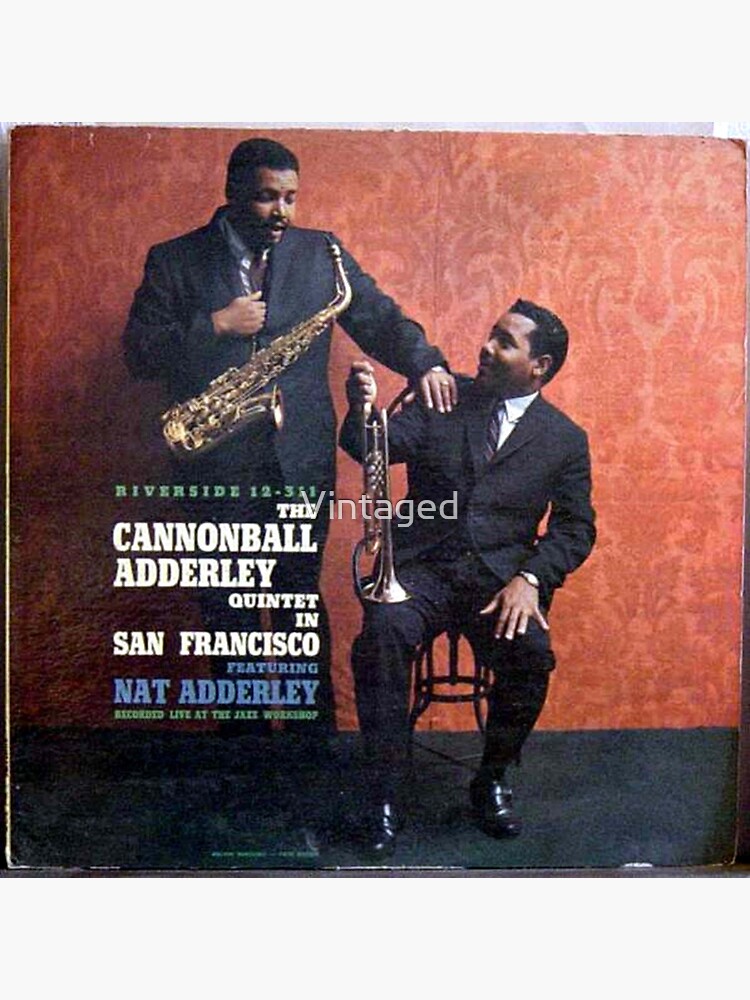 The Cannonball Adderley Quintet in San Francisco Premium Matte Vertical ...